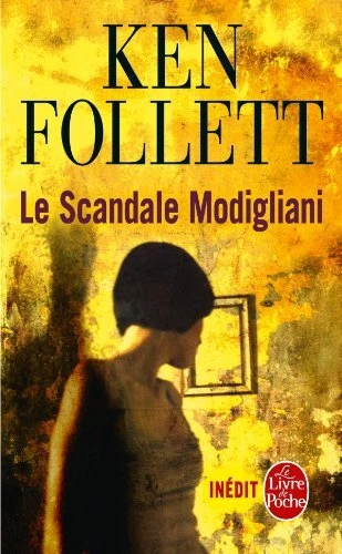 Le Scandale Modigliani By Ken Follett - Image 1 of 1