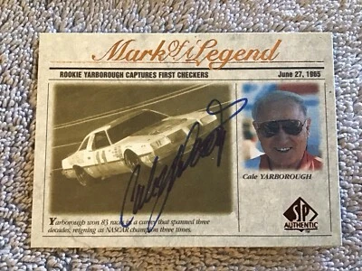 1998 SP Authentic CALE YARBOROUGH #11 Honey Farms Mark Of Legend Autograph #/220 - Image 1 of 4