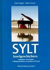 Inselgeschichten Sylt by Deppe, Frank, Frenzel, Volker | Book | condition good