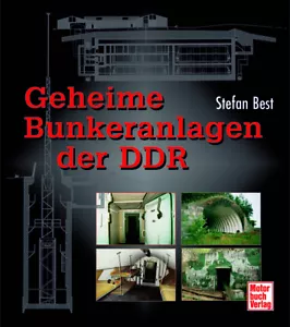 Geheime Bunkeranlagen der DDR von Stefan Best (gebundene Ausgabe) - Picture 1 of 1