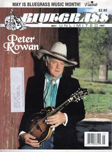 RARE BLUEGRASS UNLIMITED MAG MAY 1997 PETER ROWAN MONROE STANLEY'S GOOD COND. - Bild 1 von 14