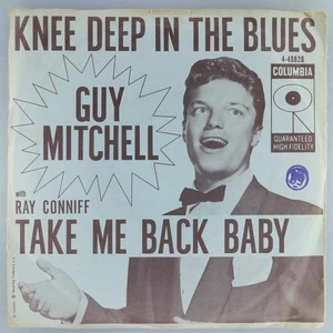 GUY MITCHELL WITH RAY CONNIFF Knee Deep In The Blues COLUMBIA 4-40820 VG+ 45rpm - Picture 1 of 6