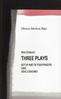 Three Plays: Get Up and Tie Your Fingers, Safe (Oberon Modern Pl