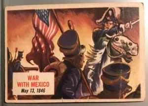 1954 TOPPS SCOOP #78 WAR WITH MEXICO 5/13/1846 GOOD CREASED - Picture 1 of 2