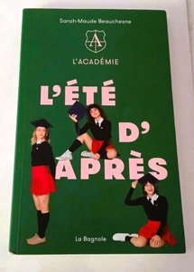 L'Académie 2: L'été d'après - Sarah-Maude Beauchesne - PB LGBT Interest French - Picture 1 of 2
