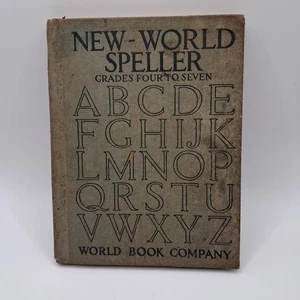 Antique 1917 Children's Spelling Book Grades 4-7 World Book Co Curated Home  - Bild 1 von 4