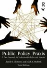 Public Policy Praxis, Clemons, Randy, 9781138641662