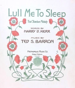 Lull Me To Sleep Noten Ted Barron Harry Kerr That Slumber Melody 1914 - Bild 1 von 4