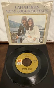 We've Only Just Begun / All Of My Life By The Carpenters 45RPM 1970 EX/EX - Foto 1 di 2