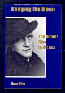 HANGING THE MOON: THE ROLLINS RISE TO RICHES  by Drury L. Pifer, 2000 published - Imagen 1 de 21
