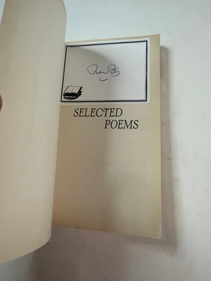 Signed Robert Bly: Selected Poems signed PB 1st, LTD (signed bookplate tipped in - Image 1 of 4