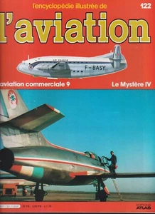 ENCYCLOPEDIE AVIATION N°122 AVIATION COMMERCIALE 9 EUROPE / MYSTERE IV / MARTIN - Imagen 1 de 5