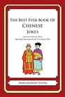 Meilleur livre de blagues chinoises de tous les temps : beaucoup et beaucoup de blagues spécialement réutilisées...