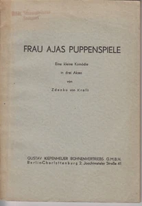 Frau Ajas Puppenspiele, Kleine Komödie in 3 Akten von Zdenko von Kraft (1943) - Bild 1 von 1