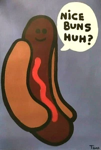 NEU NIE GERAHMT Todd Goldman S/N limitierte Ausgabe Giclee SCHÖNE BRÖTCHEN, HUH? - Hot Dog - Bild 1 von 1
