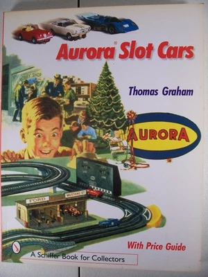 Libro de bolsillo Aurora Slot Cars de Thomas Graham (inglés) COCHES A ESCALA HO DE COLECCIÓN Foto 1 de 4