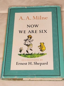 NOW WE ARE SIX by A. A. Milne - 1961 Hardcover with Dust Jacket - Imagen 1 de 6