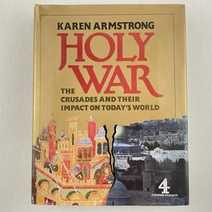 Holy War: The Crusades and Their Impact on Today's World by Karen Armstrong - Picture 1 of 15