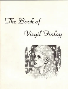 THE BOOK OF VIRGIL FINLAY HC 1st Ed. Ltd 1050 /White cvr /NM/ Bagged in 1977 - Picture 1 of 3