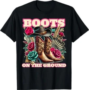 Boots On The Ground, Cowgirl Linedance, Boot Cowboy Western T-Shirt - Picture 1 of 4