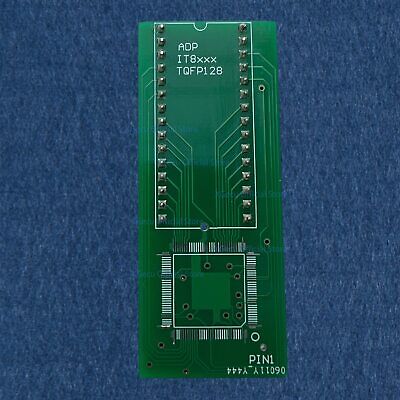 ADP ITE8XXX TQFP128 Adapter, Only Can Work On XGecu T56 Programmer • 7.60$
