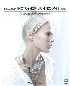 The ADOBE PHOTOSHOP LIGHTROOM 3 Book - The Complete Guide for Photographers - Picture 1 of 1