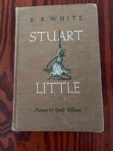 Stuart Little Rare 1945 First Edition - Picture 1 of 3
