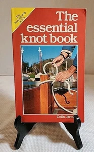 The Essential Knot Book By Colin Jarman 1986 The Seamanship Series - Foto 1 di 5