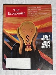 The Economist Magazine April 19th-25th 2025 How a Dollar Crisis Would Unfold - Picture 1 of 1