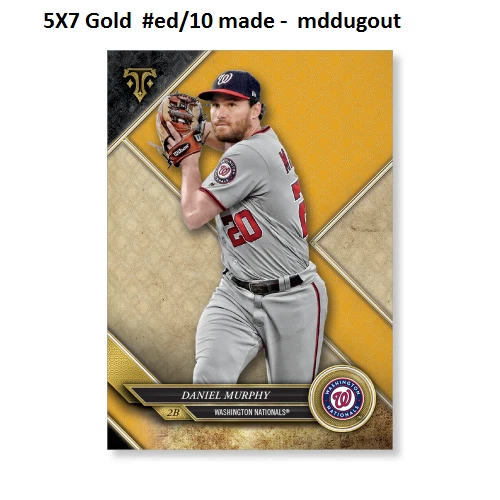 DANIEL MURPHY #60 Nationals  #ed/10 made Gold 5X7 - 2017 TOPPS TRIPLE THREADS - Image 1 of 1