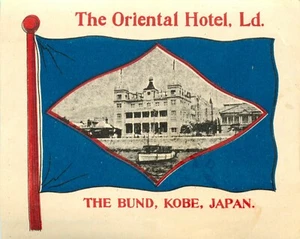 The Oriental Hotel Ltd. ~THE BUND - KOBE JAPAN~ Seldom Seen Luggage Label, 1925 - Picture 1 of 2