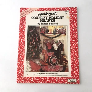 Braid Craft Country Holiday Hearth Booklet Fabric Christmas Shirley Botsford - Picture 1 of 2