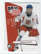 2006-07 ITG Heroes & Prospects Class of 2006 #CL-06 Michael Frolik 