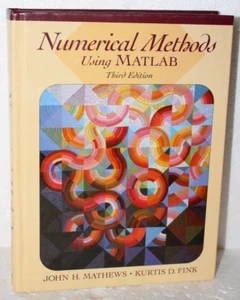 Numerical Methods Using MATLAB by John H. Mathews & Kurtis D. Fink 3rd Ed. 1999 - Picture 1 of 14