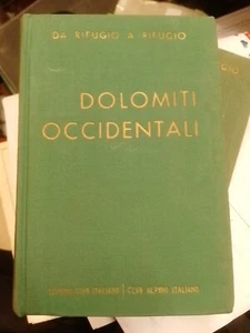 DA RIFUGIO A RIFUGIO DOLOMITI OCCIDENTALI TOURING CLUB ITALIANO C.A.I. 1953 - Picture 1 of 6