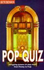 Pop Quiz Book (Helicon General Encyclopedias)