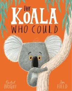 Rachel Bright The Koala Who Could (Paperback) World Of Rachel Bright & Jim Field - Picture 1 of 1