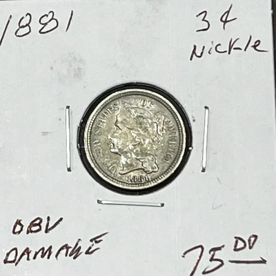 Higher Grade 1881 3 Cent Nickel OBV Damage - Image 1 of 2