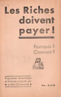 Parti Communiste. Les Riches doivent payer.  1935
