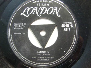 Bill Justis – Raunchy 1957 7” London HLS 8517 - Imagen 1 de 1