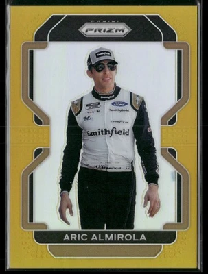2022 Prizm Racing ARIC ALMIROLA /10 Gold Prizm SSP #15 (08/10) NICE! NASCAR N665 - Image 1 of 3