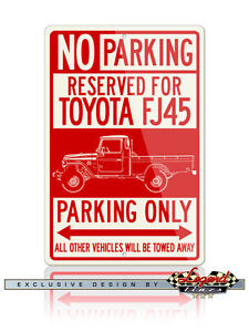 Toyota FJ45 Land Cruiser Pickup Reserved Parking Only 8x12 Aluminum Sign