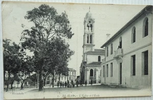 EL BIAR Algérie cpa L'Eglise et L'Ecole 1915 - Picture 1 of 2