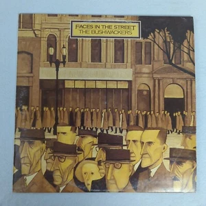 The Bushwackers – Faces In The Street - LP - 1981 - NM/VG+/EX - Aus Folk Country - Picture 1 of 8
