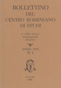 Bulletin of the Rossinian Study Center. 1959 1 Musica Opera Rossini - Picture 1 of 2
