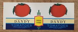 ADVERTISING Label Can Dandy Tomatoes Wabash Valley Attica Indiana - Picture 1 of 1