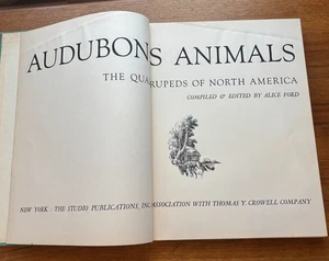 Audubon's Animals The Quadrupeds of North America Alice Ford Hardback 1951 - Picture 1 of 7