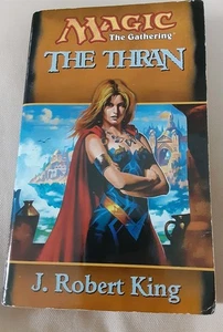 Magic The Gathering The Thran by J. Robert King 1999 Novel mtg book - Picture 1 of 3