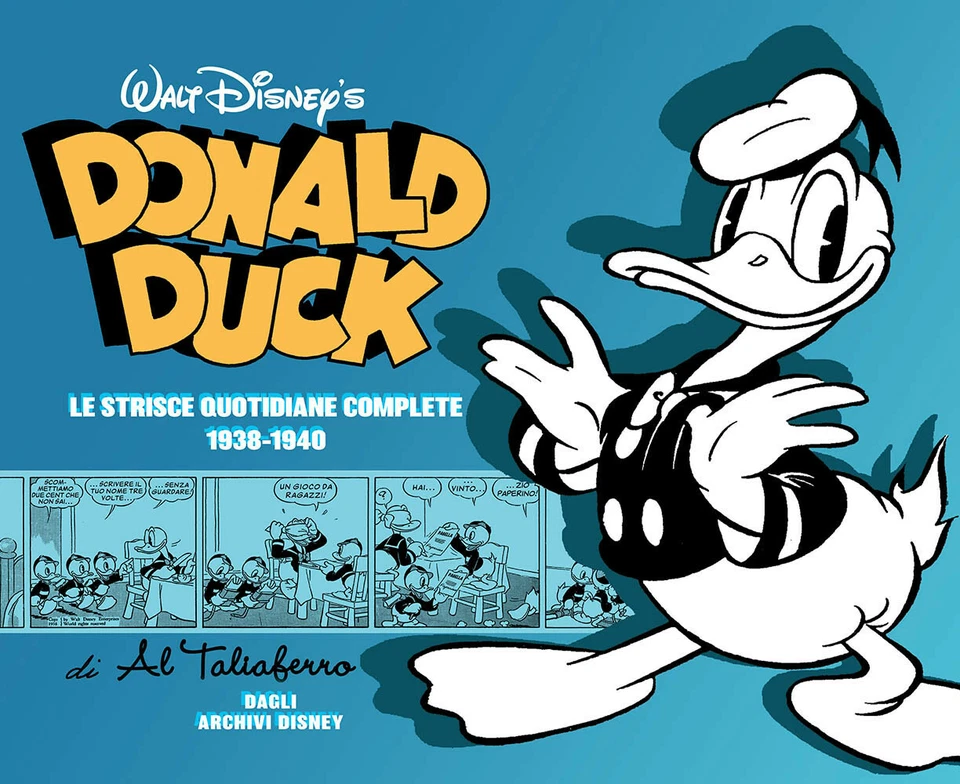 Donald Duck - Le Strisce Quotidiane Complete di Al Taliaferro 1938/1940 RISTAMPA - Immagine 1 di 1