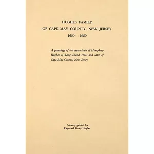 Hughes Family of Cape May County, New Jersey 1650-1950 - Imagen 1 de 1